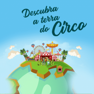 Terra do Circo: magia e encanto em São Paulo